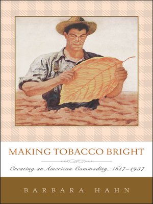 cover image of Making Tobacco Bright